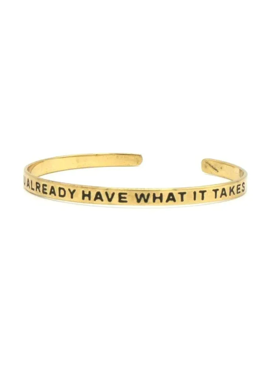 'Have What It Takes' Cuff Bracelet