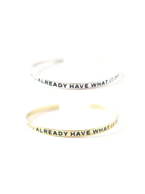 'Have What It Takes' Cuff Bracelet